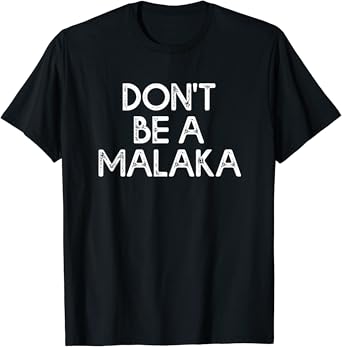 Don't Be A Malaka Griechisch Spruch Lustig Greichenland T-Shirt: Amazon ...